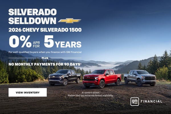 2026 Chevy Silverado 1500. 0% APR for 5 years. For well-qualified buyers when you finance with GM...